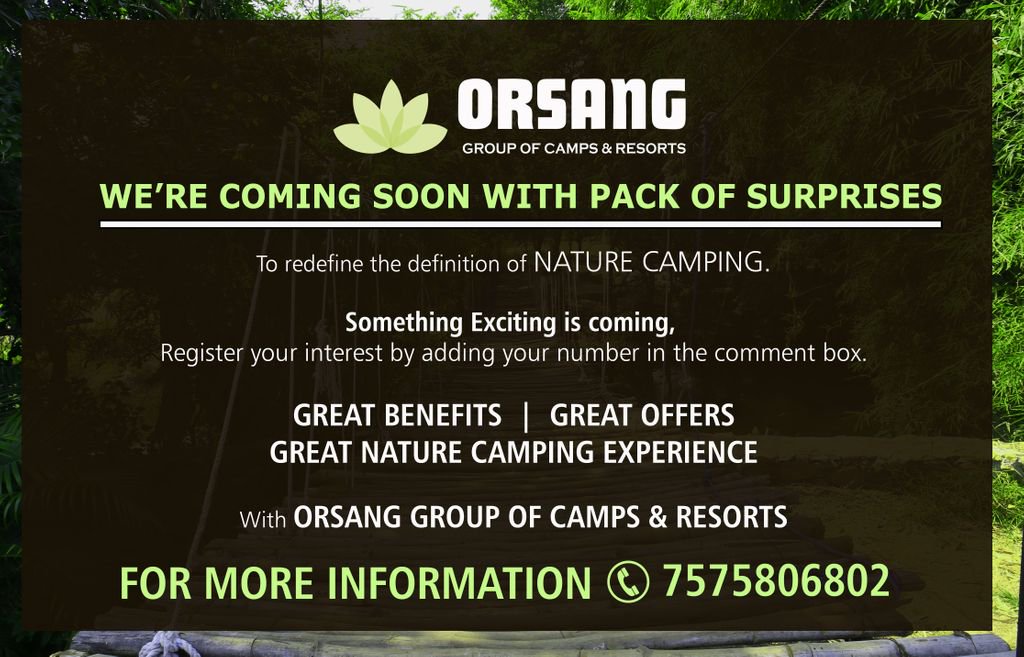 We are working on a new and exciting product that we think you will really like!
#EcoNature #NatureCamping #NewConcept #AdventureCamping #Resorts #PicnicSpot #Offer #OrsangCamp #OrsangGroup