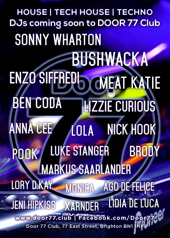 Coming to <a href="/Door77Club/">DOOR 77</a> - <a href="/SonnyWharton/">Sonny Wharton</a> #Bushwacker #EnzoSiffredi <a href="/Meatkatie/">Meat katie</a> <a href="/LizzieCurious/">Lizzie Curious</a> <a href="/ben_coda/">Judge Daniel Uriel Ben Judah @JudgeDaniel2222</a> <a href="/djlukestanger/">Luke Stanger</a> <a href="/DJNickHook/">Nick Hook</a> <a href="/DJBRODYUK/">Danny Chase</a> <a href="/_POoK/">Matt Pook</a> #Lola <a href="/msaarlander/">Markus Saarländer</a> <a href="/Ago_De_Felice/">Ago De Felice</a> <a href="/JeniHipkiss/">Jeni Hipkiss</a> <a href="/DJXarnder/">Xarnder</a> <a href="/AnnaSoulMama/">Anna Cee</a> <a href="/LidiaDeLuca/">Lidia De Luca</a> @Lorydkaydj - music 4 u r mind u r body &amp; ur soul