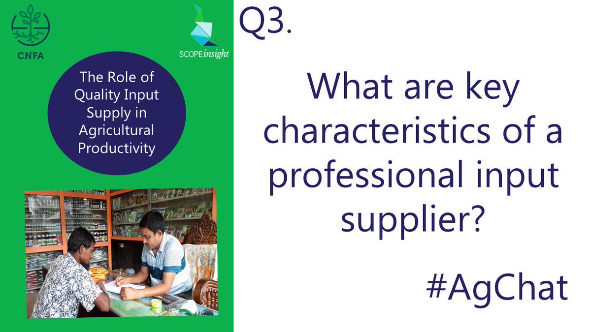 SCOPEinsight's tweet photo. Q3. What are key characteristics of a professional input supplier?
#AgChat https://t.co/7u5EjtWG0M