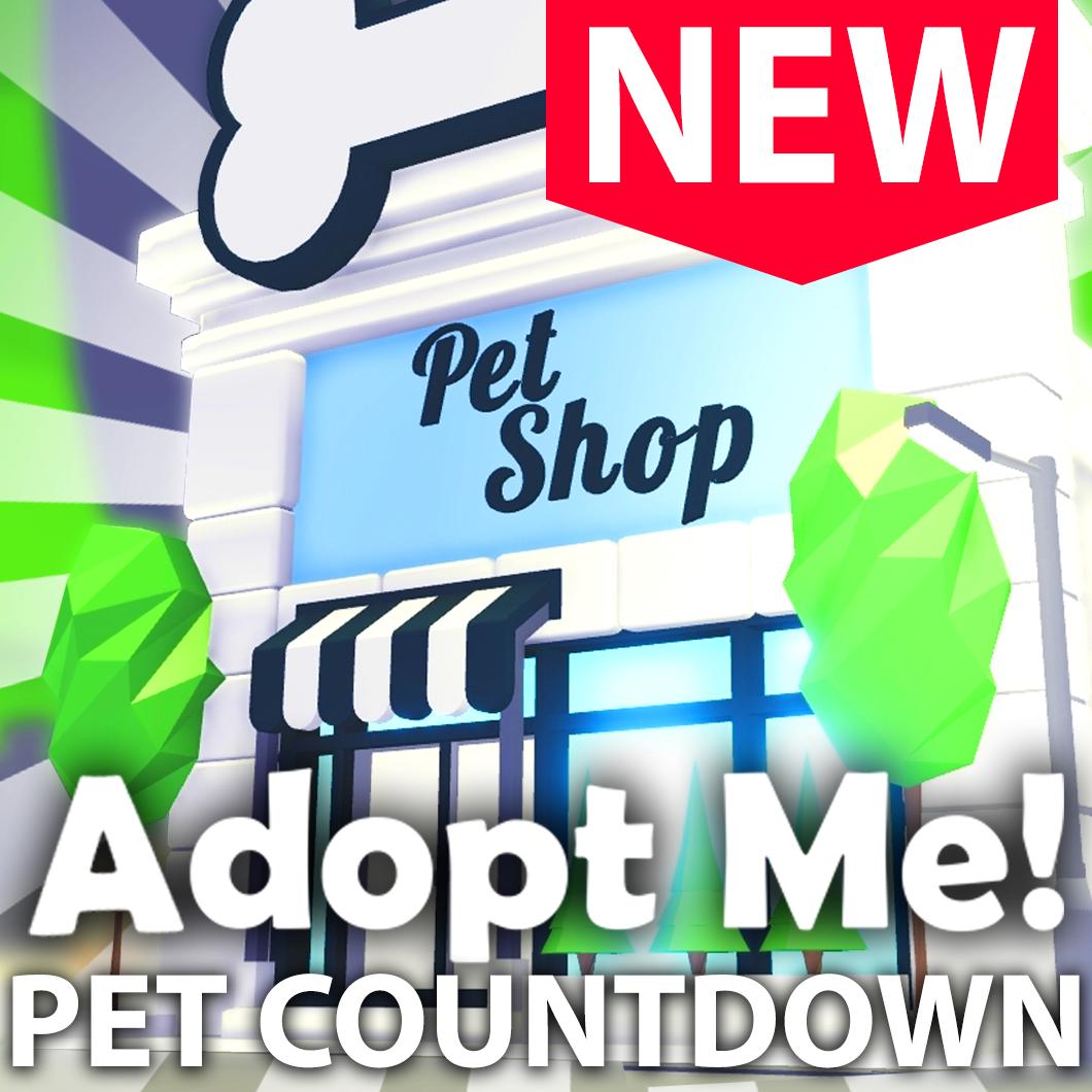 Bethink On Twitter Will You Go Back In Time And Change The Fabric Of The Adopt Me Timeline To Add Pets Into Adopt Me Make Sure To Check Out The New Update - countdown adopt me adopt me roblox