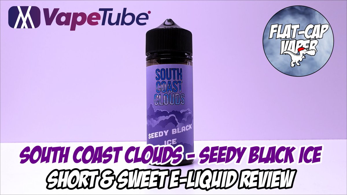FlatCapVaper's tweet photo. Hey Folks.

My review of @CloudsCoast South Coast Clouds - Seedy Black Ice. Is up on Vape-Tube now! 
Big Love to @vape_tube for sending me their range. Episode 3 out very soon! 😉

https://t.co/x50jyL5Etq https://t.co/FlqRrKmG09