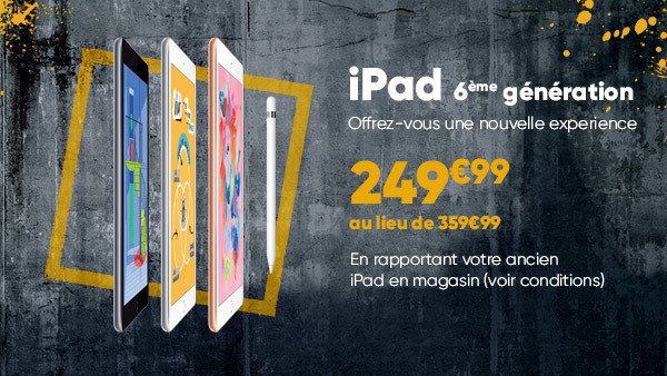 HIGH TECH 💻 | Offrez-vous une nouvelle expérience. L'iPad 6ème génération est à 249,99€ au lieu de 359,99€ ! Pour en bénéficier, rapportez votre ancien iPad en magasin*  #CultureUrbaineFnac > bit.ly/2QNr6u4