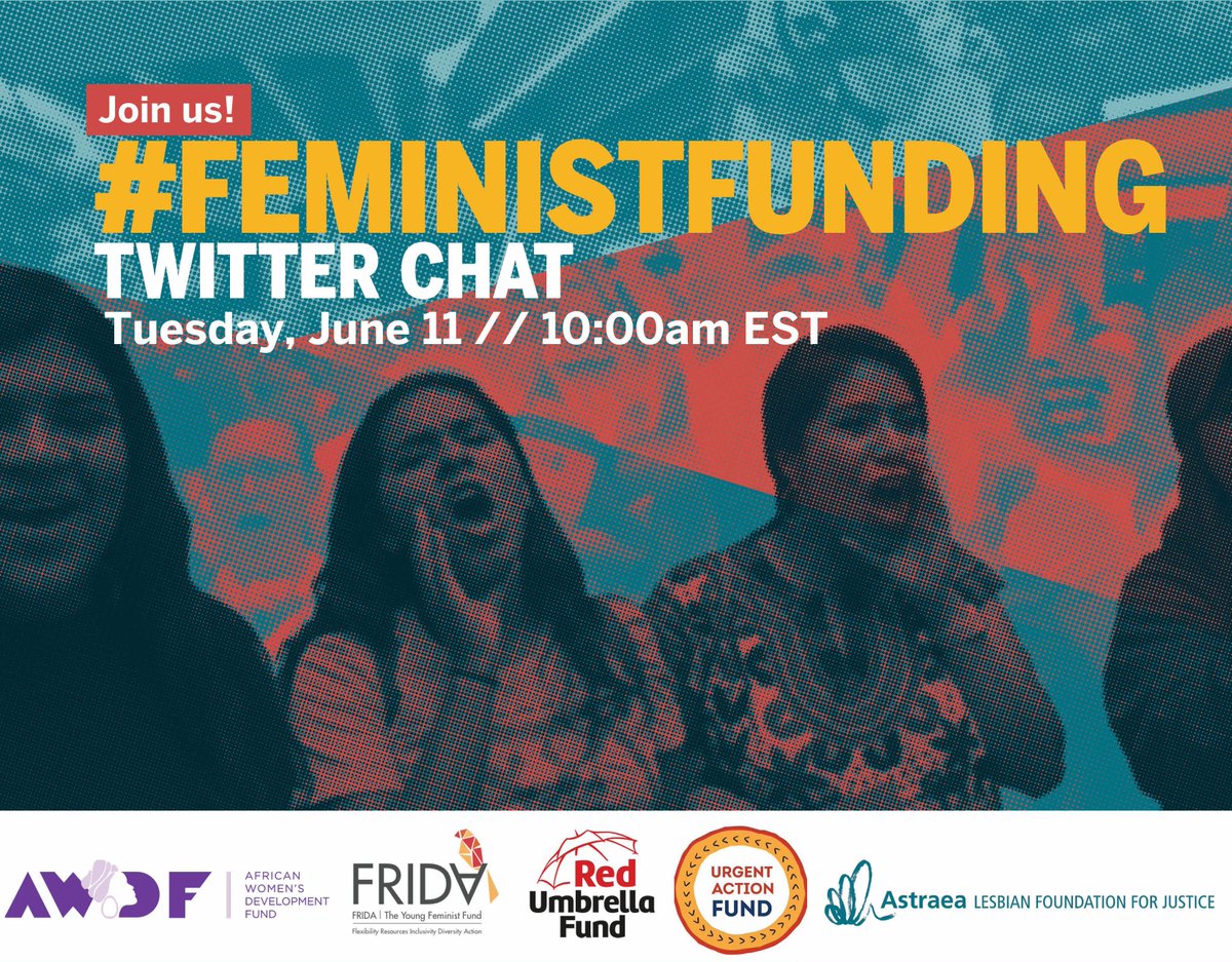 AstraeaUpdates's tweet photo. On June 11 at 10am EST, we're excited to host a global Twitter chat on #FeministFunding with @awdf01, @FRIDAfund, @redumbrellafund, and @UAF_AP. Join us for a conversation about how philanthropy can meet the current political moment! Details and RSVP: https://t.co/qemtbhjiWd https://t.co/mIjlS76YHB