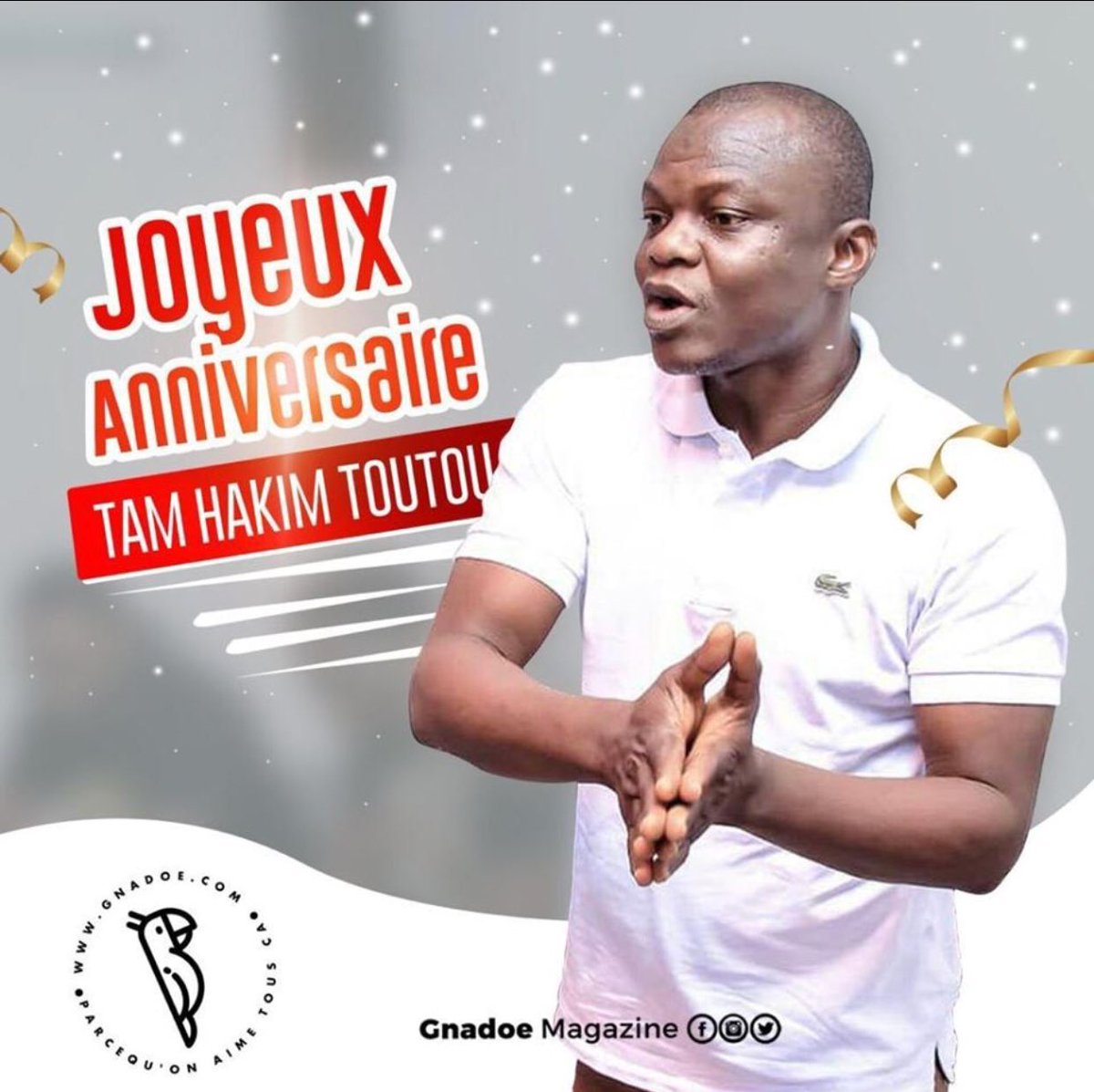 Lionel Tsoto Joyeux Anniversaire Tam Hakim Toutou Gnadoe