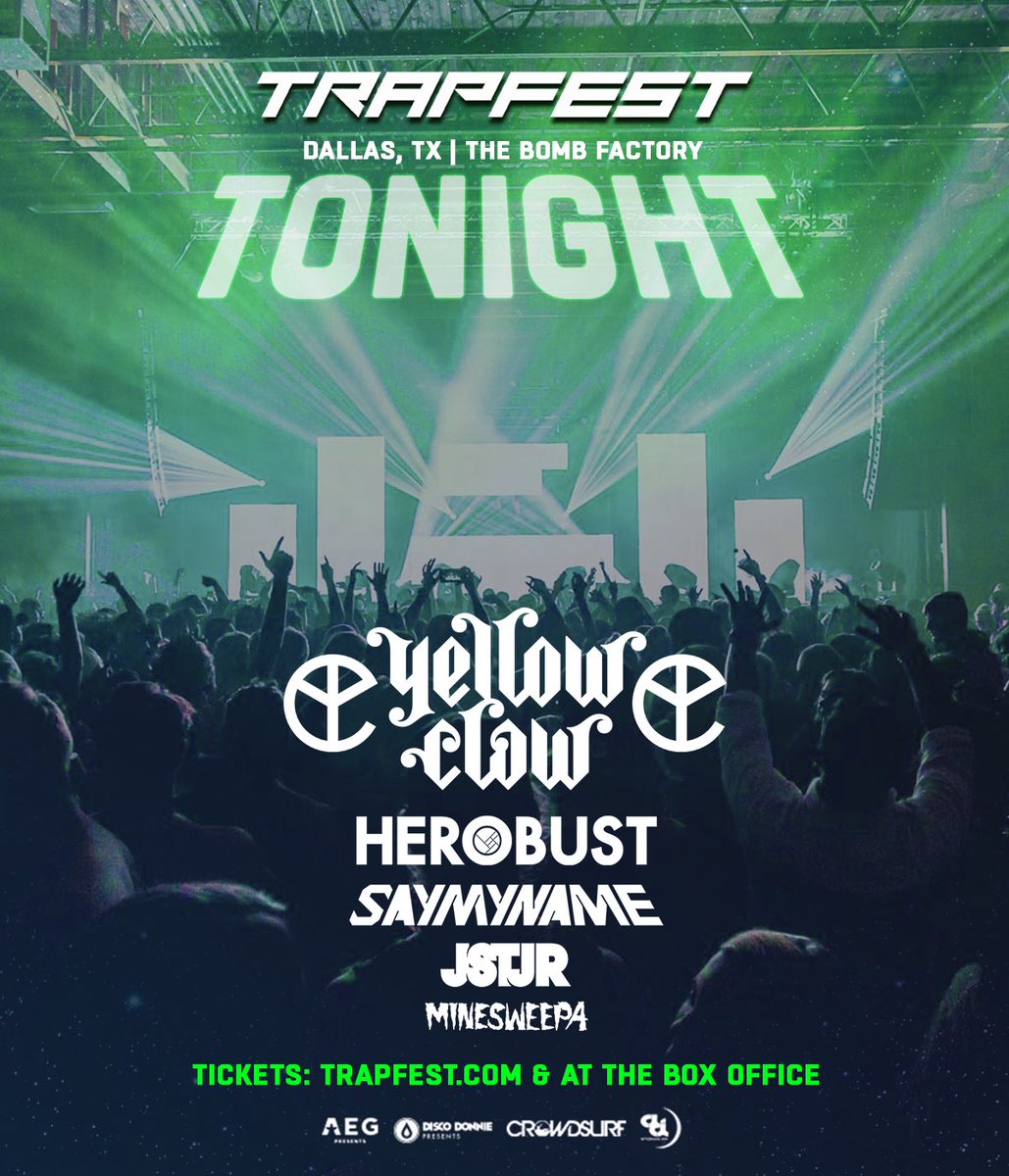 TRAPFEST's tweet photo. DALLAS TONIGHT 🔥 SEE YOU AT THE BOMB FACTORY! DOORS AT 6PM 🔊 

Tickets available ➙ https://t.co/ZtHVb3j35C or at the box office https://t.co/fqXX6IVbBI