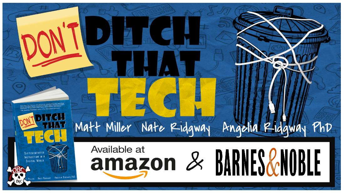 TeachFromRidge's tweet photo. The newest DITCH book is out!
DON'T Ditch That Tech: Differentiated Instruction in a Digital World
TONS of practical ideas and solutions for using tech to do great differentiated instruction!
link: https://t.co/k9k4FUyb45 #DitchBook #tlap #gttribe https://t.co/dsr9GPAiv0