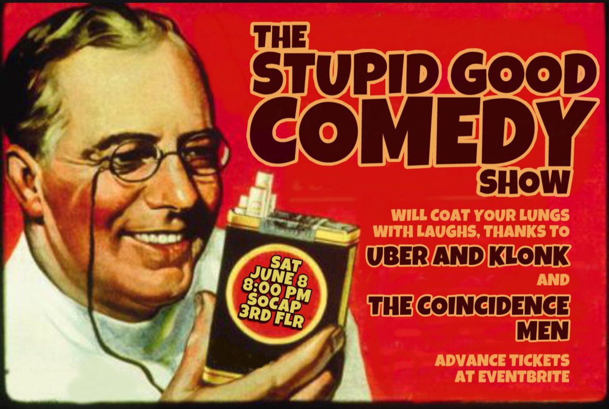 CoincidenceMen's tweet photo. Tomorrow we get stupid good again — come see!
THE STUPID GOOD COMEDY SHOW
SAT JUNE 8, 8 PM
SOCAP 3RD FLR
w/ UBER & KLONK and THE COINCIDENCE MEN
Adv tix: https://t.co/KptoPLgZQY
#improv #sketch #comedy #toronto #thedanforth #thesocap #uberandklonk #thecoincidencemen #stupidgood https://t.co/VzcSLy7M3O