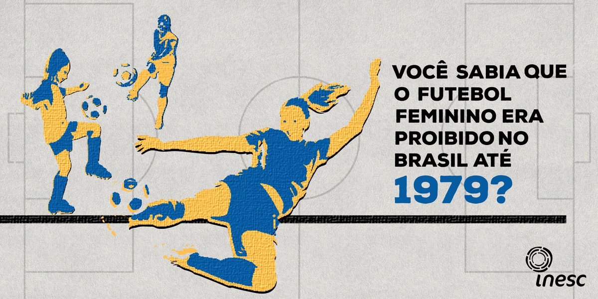 Há 40 anos o Inesc era criado. E no mesmo ano o #futebolfeminino deixou de ser proibido no país. Mas, apesar de alguns avanços nas últimas quatro décadas, o #direitodasmulheres segue sendo ameaçado. Olha essa #thread que bate um bolão! 👇 ⚽️⚽️⚽️