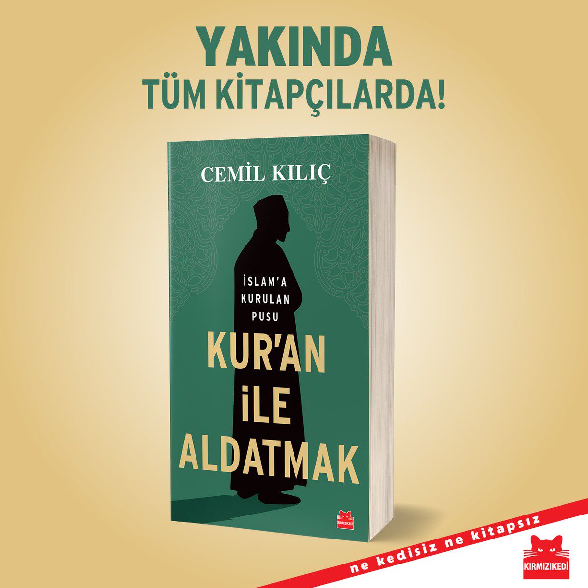 RT ETMENİZİ DİLİYORUM...
İslam'a nasıl pusu kurdular? 
Kitleleri Kur'an'la nasıl aldattılar?
Pusuya düşmemek ve aldanmamak için kılavuz kitabımız yakında yayımlanıyor. Tüm kitapçılardan ulaşabilirsiniz...
