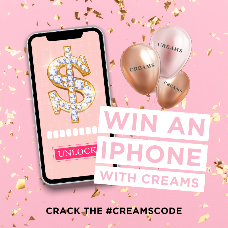 CreamsBritish's tweet photo. ⭐️ WIN AN iPHONE WITH CREAMS! ⭐️

To be in with a chance to win click the link (https://t.co/jdDRsSNVek) and #CrackTheCreamsCode!

Keep your eyes peeled for on our social feed for the next clue! https://t.co/8SUwPuMJKR
