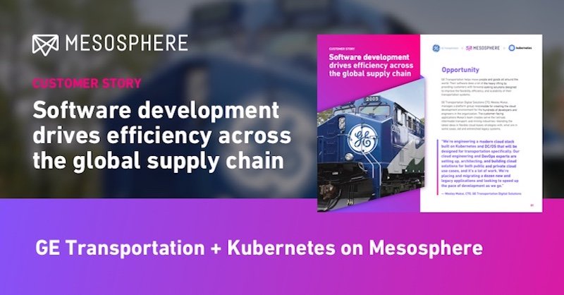 Download our case study to see how Mesosphere powers @generalelectric Transportation: bit.ly/2J39XuS