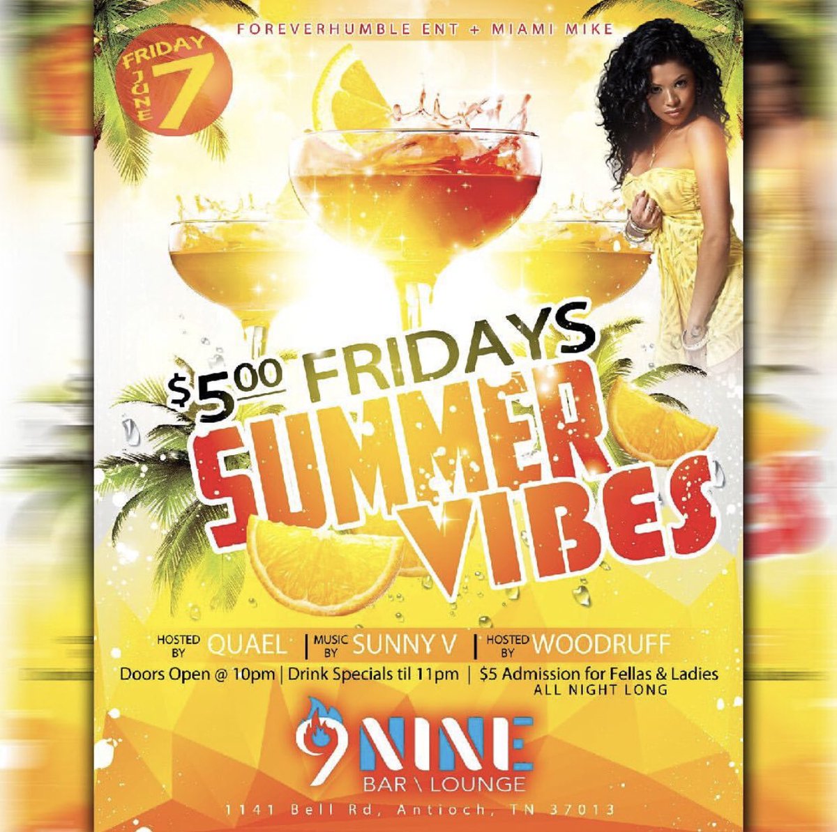 9barlounge's tweet photo. Fri, June 7th Summer Vibes!! ☀️ $5 admission ALL NIGHT, doors at 10p

#9barlounge #9bar #nashvillefriday #antiochtn #summervibes https://t.co/C4kqTcQvnT