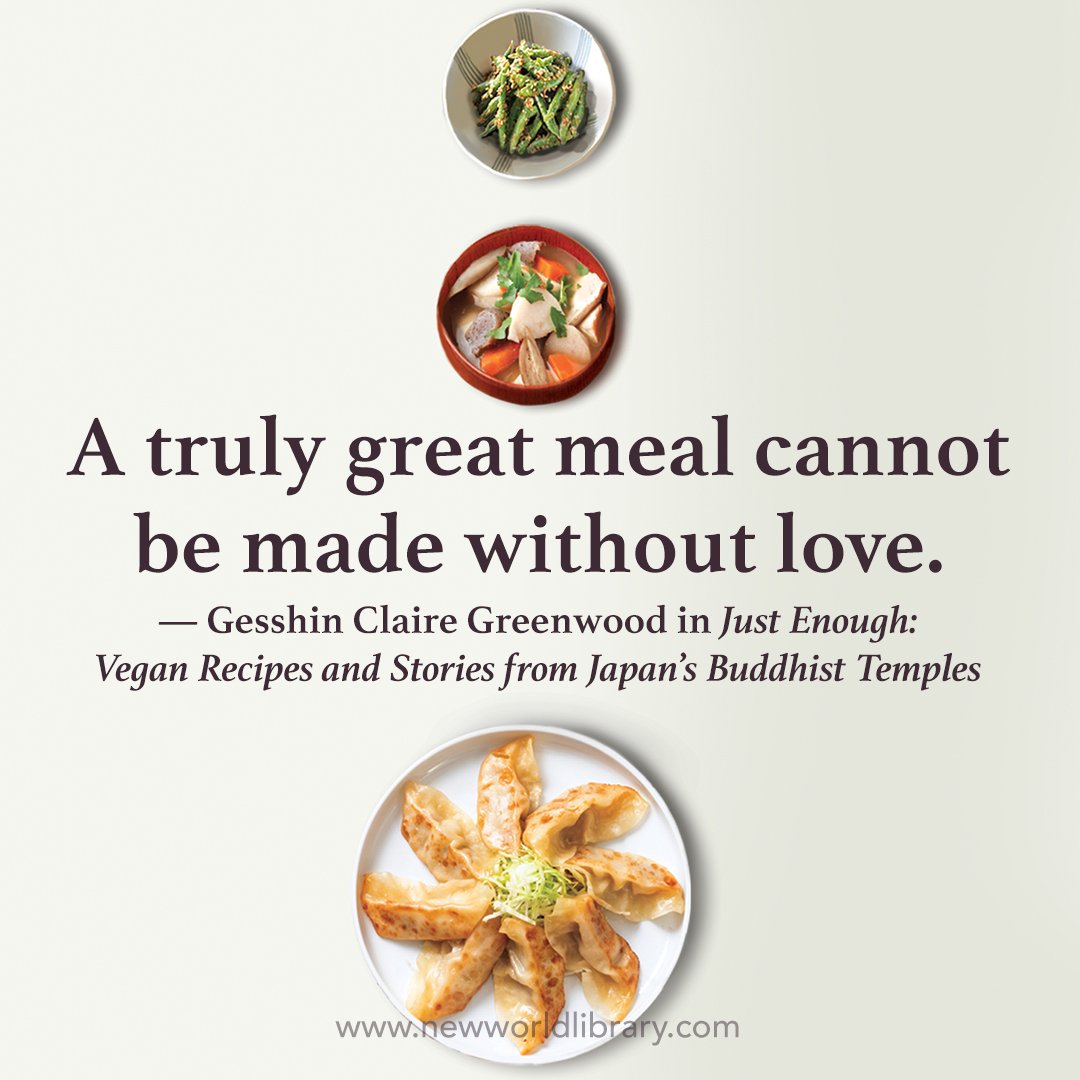 NewWorldLibrary's tweet photo. Fresh on the #NWLBlog, an interview with @GesshinClaire about her life as a cloistered #Buddhist nun, her training to be tenzo (head chef), and why she decided to call her new book JUST ENOUGH: #Vegan #Recipes and Stories from #Japan's Buddhist Temples: https://t.co/njsRLNbDgv https://t.co/PFofqJDCC4