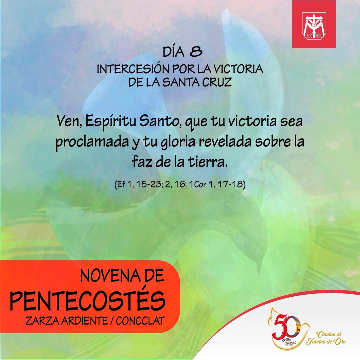 RCC_PERU's tweet photo. Día 8: Por la proclamación del poder y la victoria de la Santa Cruz y porque su poder salvador sea manifestado por toda la tierra.
#VenEspírituSanto
#ModoPentecostés
#CaminoAlJubileoDeOro
#RCCPerú
#CONCCLAT https://t.co/6o9k9sYrpr