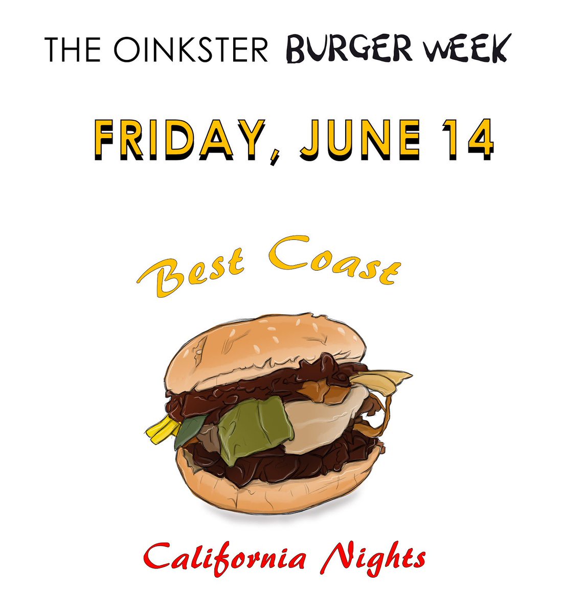 TheOinkster's tweet photo. In 1 week @BestCoast’s California Nights Burger is back for 1 day only! Beef Patty topped w Monterey Jack Cheese, Black Pepper Sauce, Anaheim Chilis, Grilled Onions & Soy Sriracha marinated Cremini shrooms. See a Free Live Set fm BC’s Best Coast’s #BobbBruno at 7! #BurgerWeek 🎸 https://t.co/ibHlmxrcog