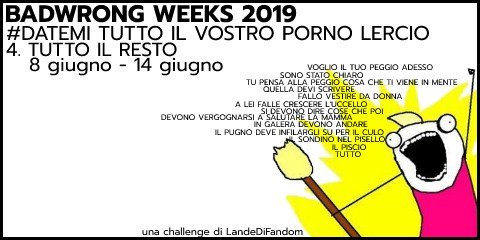 landedifandom's tweet photo. Badwrong Weeks 2019 – #DATEMI TUTTO IL VOSTRO P0RN0 LERCIO – Week 4: TUTTO IL RESTO https://t.co/0lhUleQa7l https://t.co/g6lbX7hTwu