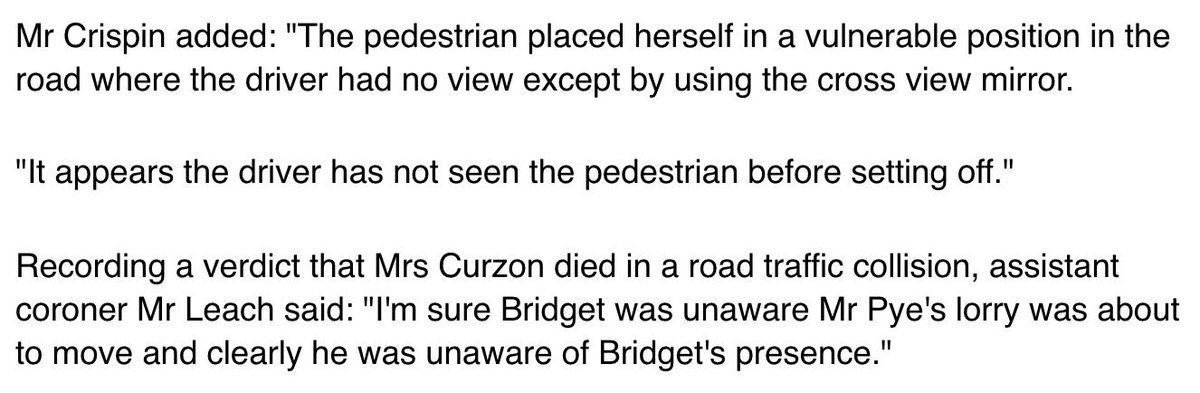 Lorry driver moves forward from stationary position onto zebra crossing and fatally runs down pensioner who was already on the crossing.Coroner's court (paraphrased): Meh, just one of those things. He could have looked in his mirror but didn't. Oh well. https://www.yorkshireeveningpost.co.uk/news/crime/retired-nun-killed-by-lorry-in-otley-as-she-crossed-road-to-church-inquest-told-1-9807944