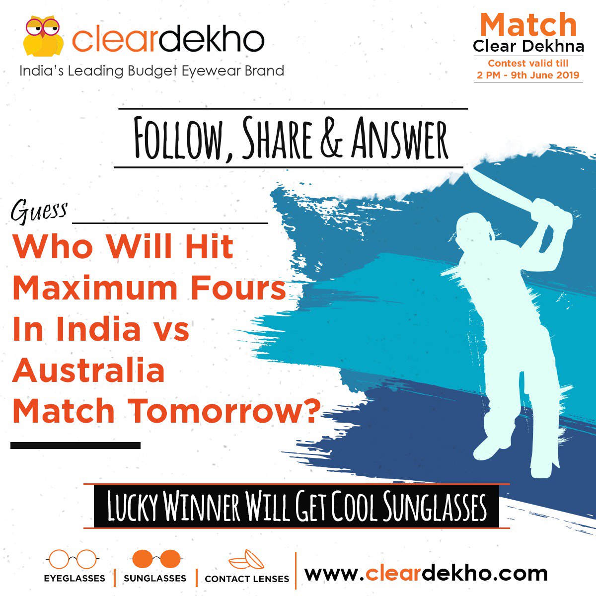Cleardekho's tweet photo. Guess who will hit the maximum Fours in #India Vs #Australia #match Tomorrow? #Follow our page, #Share this post and Answer Before 2PM Tomorrow! Lucky winner will get cool #Sunglasses! #ContestAlert #ContestIndia #Contest #GiveawayAlert  #Worldcup19 #startupbusiness #franchise https://t.co/YSgeMuYOPE