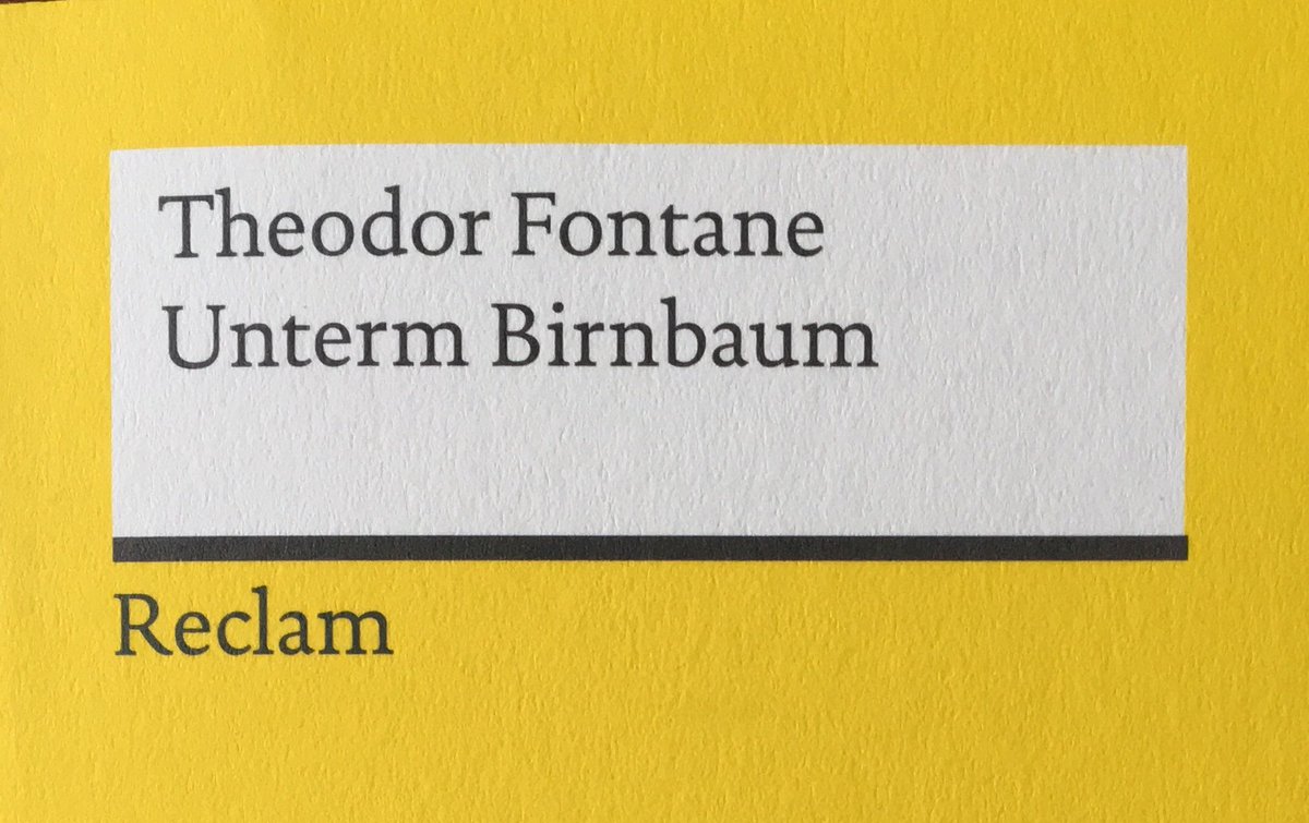 #fontane Kriminalnovelle
Gerade bei Reclam erschienen: Unterm Birnbaum neu ediert mit Nachwort &amp; Bibliografie auf aktuellem Forschungsstand