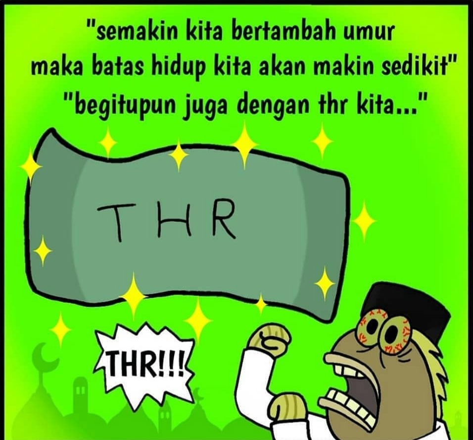 Katanya makin bertambah umur thrnya makin dikit ? 
Faktanya gue makin gede thrnya makin banyak, yakali mau dikasi ceban :v gue kan jajannya kuota :v kwokwokwo