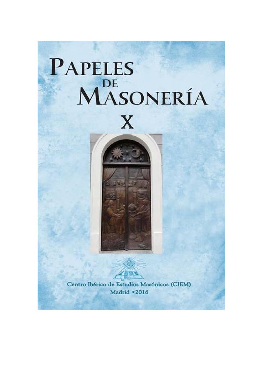 CPSCM6's tweet photo. Papeles de Masonería - Revista Centrului Iberic de Studii Masonice (CIEM)
Număr special dedicat Francmasoneriei în Europa de Est (I) https://t.co/QDYRJm3s8S