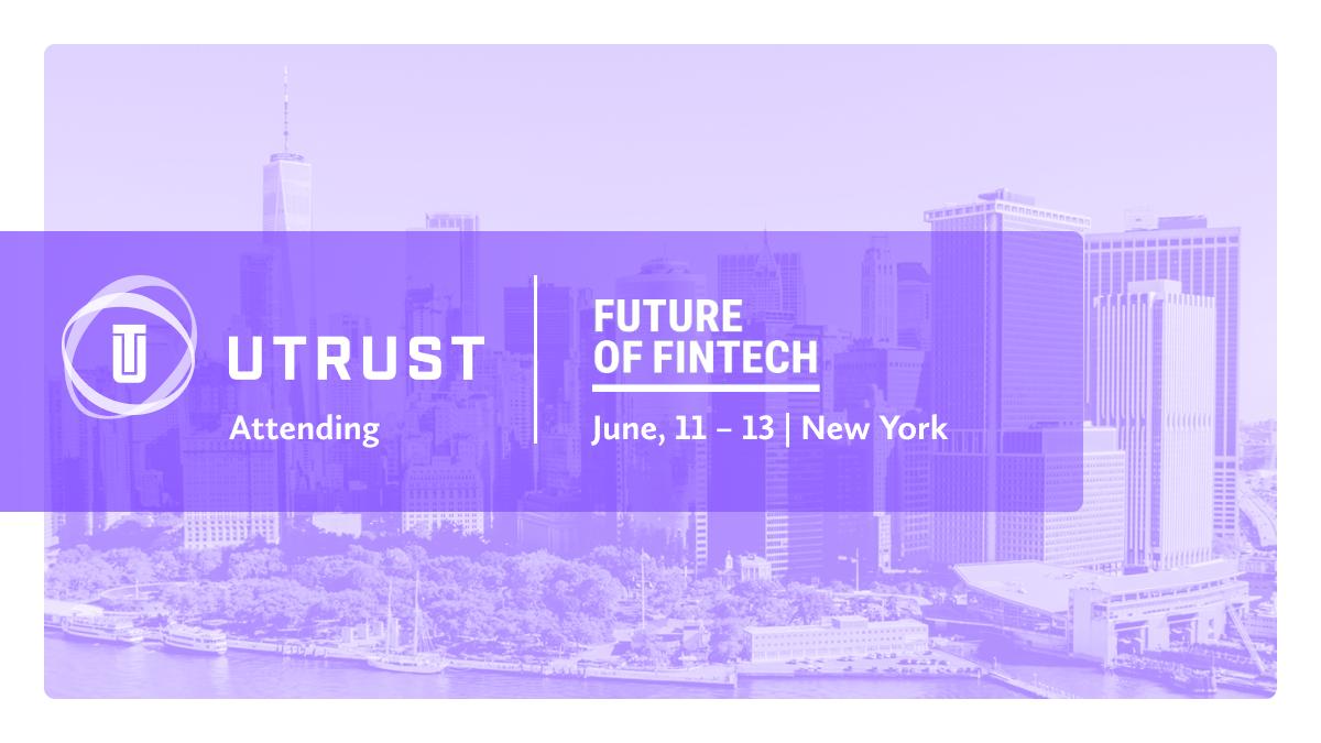 xMoney_com's tweet image. The Future of Fintech is happening in NYC next week! Financial service giants, #fintech #startups and VC #investors from around the world are gathering to discuss the #future. 

#UTRUST will be there, and you should too! Grab your ticket: bit.ly/2XuMG9o