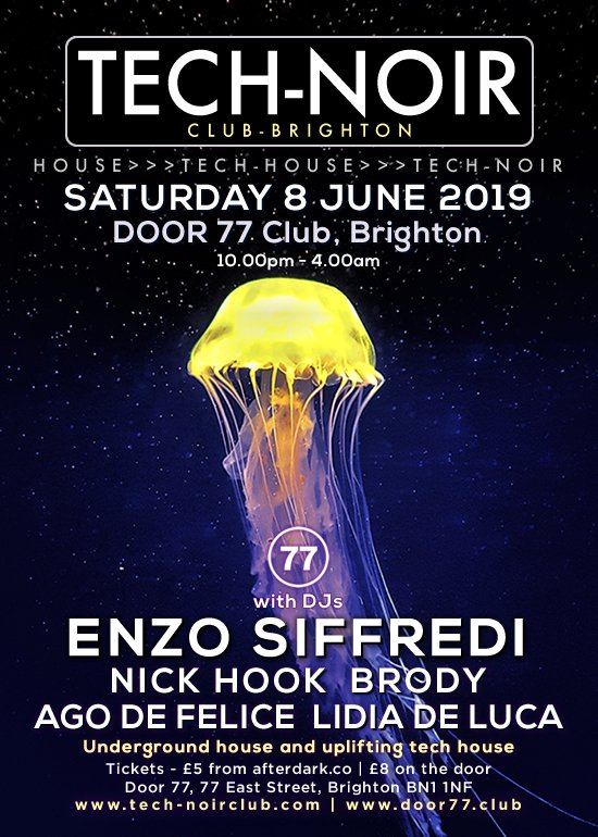 Don't miss <a href="/TechnoirClub/">Tech-noir Club</a> tonight at DOOR 77, in the heart of #Brighton, with special guest DJ #EnzoSiffredi + <a href="/DJNickHook/">Nick Hook</a> <a href="/DJBRODYUK/">Danny Chase</a> <a href="/LidiaDeLuca/">Lidia De Luca</a> &amp; <a href="/Ago_De_Felice/">Ago De Felice</a> 

#House and #TechHouse from 10pm - 4am -  £8 on the door / £5 before 11pm.
