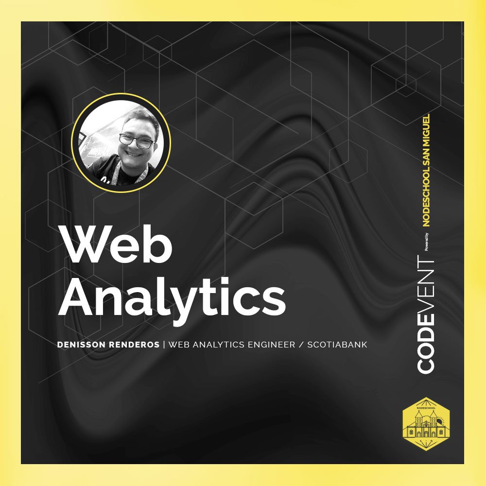 NodeSchoolSM's tweet image. La siguiente charla es: Web Analytics, la puedes ver en el fb live:  facebook.com/nodeschoolsm/v… #codevent