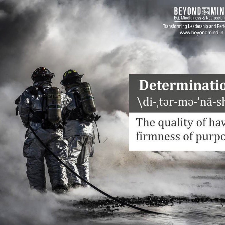 mbehl1's tweet image. Determination: a quality that makes one continuously do something that guides life decisions, shapes goals and creates meaning #mindfulnessindia #mindfulnessindiasummit #beyondmindlearning #leadership #emotionalintelligence #performance #growth @mbehl1 @shalinibehl @Beyondmindnow
