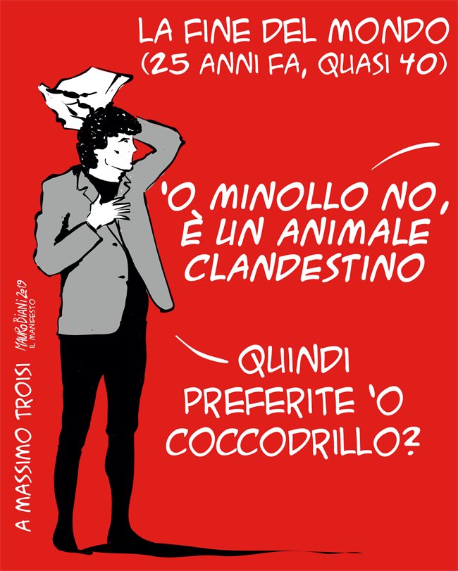 nonsonpago1's tweet photo. @maurobiani: #MassimoTroisi #Minollo La fine del mondo. 
@ilmanifesto 
#Biani ! 
#blobalmassimo #blob @BlobRai3 https://t.co/dwKtw2GQCR