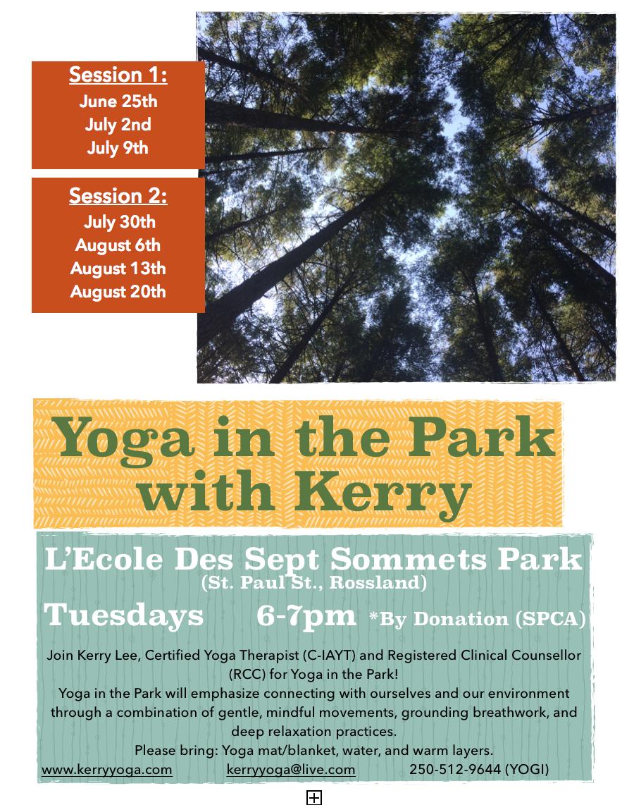 Yoga in the Park starting Tuesday June 25th!  By donation (SPCA)
#yogatherapy #yogainthepark #SPCA
kerryyoga.com