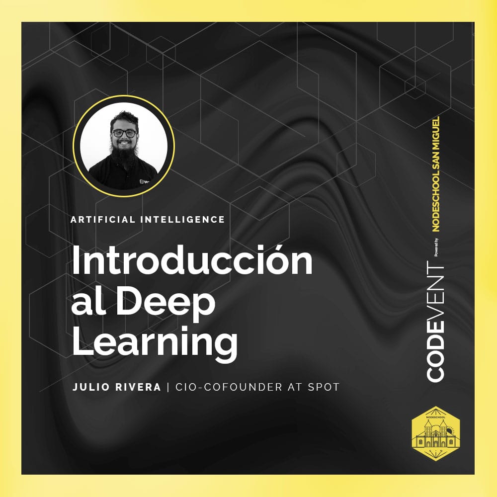 NodeSchoolSM's tweet image. La siguiente charla es: Introducción al Deep Learning, la puedes ver en el fb live:  facebook.com/nodeschoolsm/v… #codevent