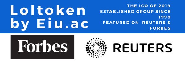 LOLTOKEN BY EIU.AC FEATURED ON #forbes &amp; #Reuters