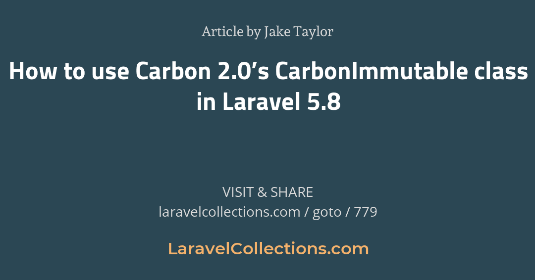 LaraCollectionz's tweet image. How to use Carbon 2.0’s CarbonImmutable class in Laravel 5.8
Article by Jake Taylor
laravelcollections.com/goto/779
#LaravelCollections #laravel #php #dev #coder #coding #developer #Programming #javascript