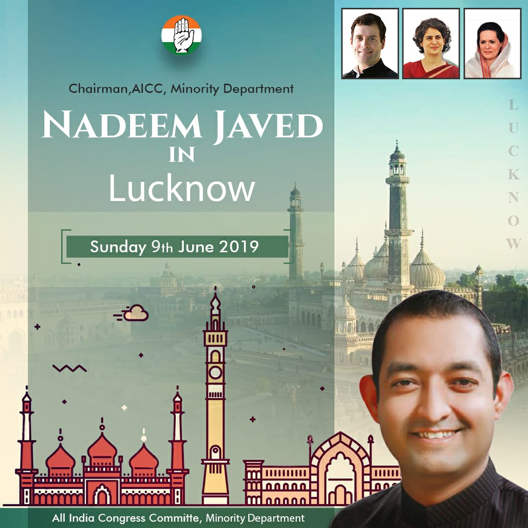 INCMinority's tweet photo. Today AICC, Minority Department Chairman, Shri. Nadeem Javed will be in Lucknow.

@nadeeminc https://t.co/BINlW8CAp5