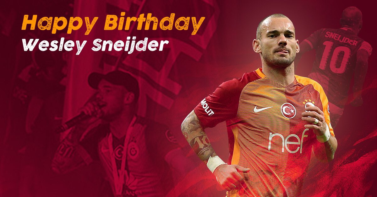 Son Fener Bükücü...
Happy Birthday Wesley Sneijder 