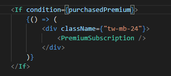 RealJoeRall's tweet photo. @latviancoder Is this too crazy? The If component returns null if purchasedPremium is false. When true, it'll return the result of the evaluated child function. Child func only evaluated when condition met. https://t.co/40ufAqaLnM