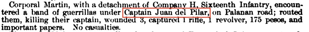 September 17, 1900: A still unwell Carrasco learned of what happened during the attack and the subsequent death of their “Commandant del Pilar.” An American war report confirms Juan’s death although listed under a different date (September 14 instead of September 17) 