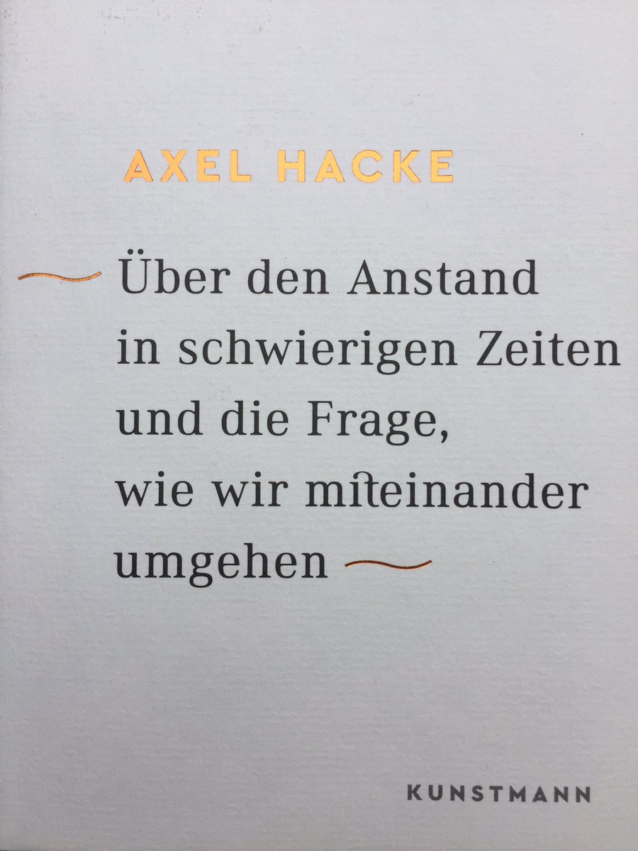 Frontispizpcast's tweet image. Das Buch zum Sonntag: Hacke, Axel - Über den Anstand in schwierigen Zeiten und die Frage, wie wir miteinander umgehen, Kunstmann, München 2017. Was ist Anstand und wo finden wir die Antowort auf diese Frage? Sehr empfehlenswert!
#axelhacke #Buch #literatur #podcast #buchtipp