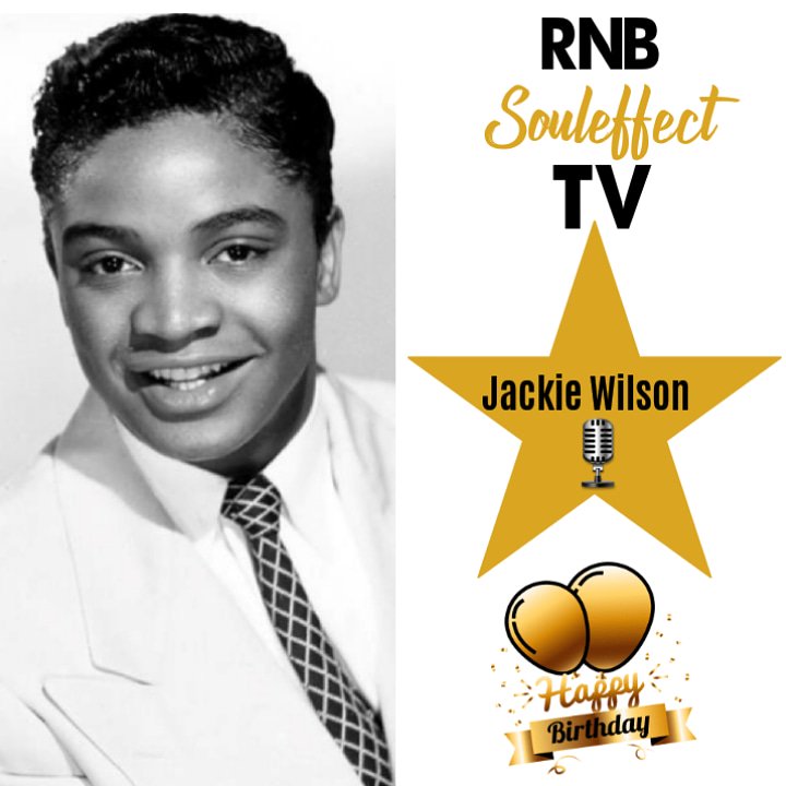Happy Soul Legend Birthday Jackie Wilson. 