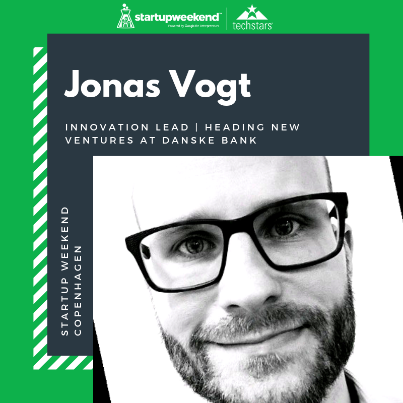 CphSW's tweet image. Startup Weekend Copenhagen is proud to present event mentor 
Jonas Vogt - Innovation Lead | Heading new ventures @ Danske Bank  

🎫 Last chance to grab your ticket bit.ly/CPHSW19  

#cphftw #cphsw #cphftweek #fintech #startupweekend #givefirst
