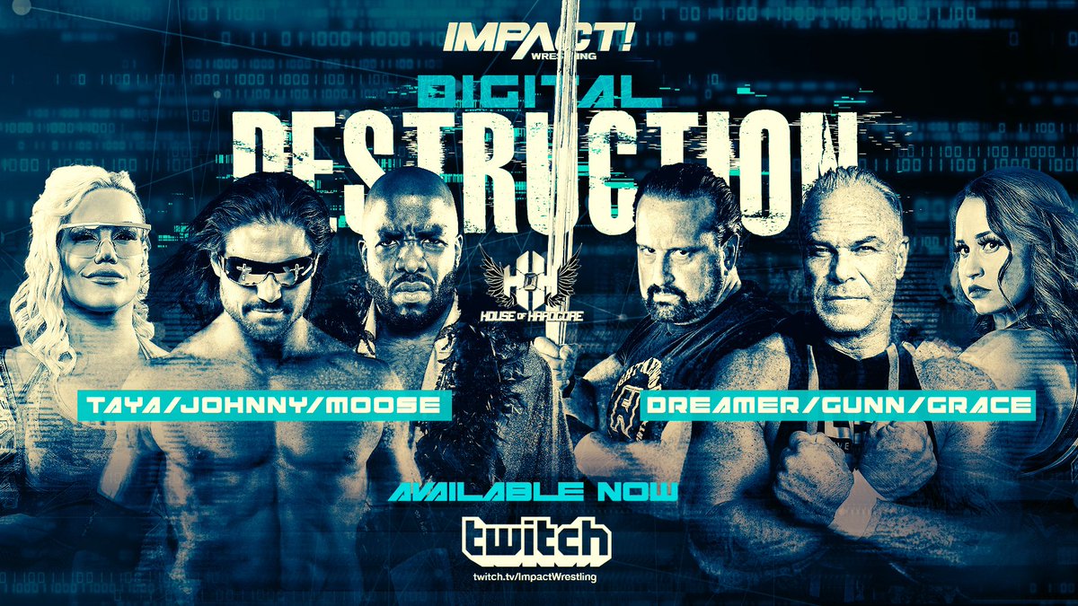 RobKovach999's tweet image. MAIN EVENT TIME!!! Time for @TheMooseNation @TheRealMorrison &amp;amp; @TheTayaValkyrie vs @THETOMMYDREAMER @JordynneGrace &amp;amp; @RealBillyGunn  #DigitalDestruction #IMPACTWrestling #HouseOfHardcore #ImpactOnTwitch twitch.tv/impactwrestling