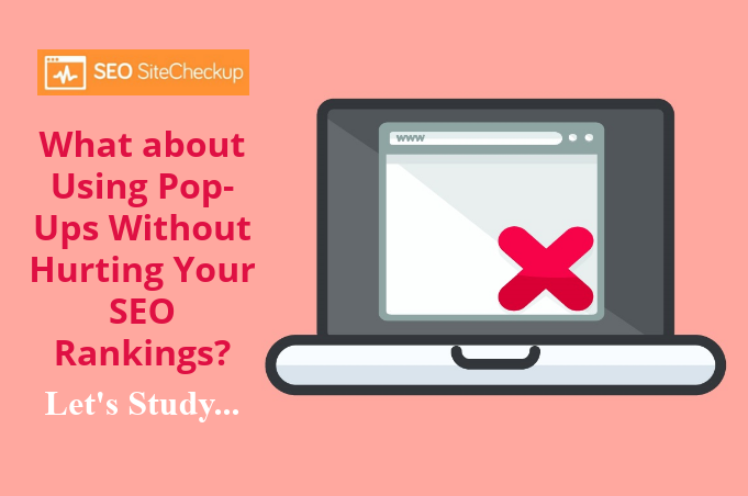 Seositecheckup's tweet image. How do you use pop-ups? Here are the most read out tips that will help you use pop-ups intelligently without risking your SEO. Find out at 👉 buff.ly/2QT1zQf

#PopUps #WebsitePopUps #SEORanking #SEOGuide #SEOTips