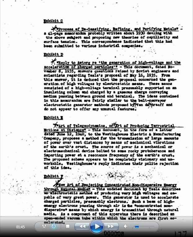 134)-Explosive values of certain compounds-Metal purification-High-voltage acceleration of charged particles (electrostatic generator)-Telegeodynamics (earthquake maker)-Electron charged particle accelerator (Laser beam)-Power transmission via mechanical resonance