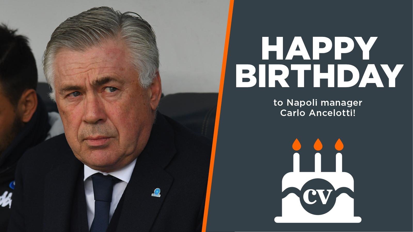  Happy birthday to manager Carlo Ancelotti!  