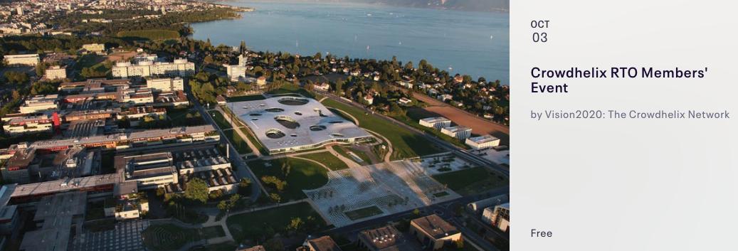 CrowdhelixNet's tweet image. Join us for the upcoming Crowdhelix Members’ event, dedicated to university &amp;amp; RTO members, as well as corporations, at the Swiss Federal Institute of Technology Lausanne, Switzerland, on 3&amp;amp;4 October 2019! Registration is now open, space is limited! bit.ly/2ETYhaI