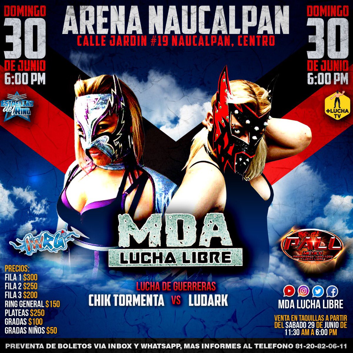 MDALuchaLibre's tweet image. 🔥DOMINGO 30 DE JUNIO 🔥

‼️Lucha De Guerreras‼️
Disfruta De esta lucha femenil Recia #Chiktormenta  🆚 #Ludark 

⚡️En la Arena Naucalpan

👉NO TE LO PIERDAS

💥¡Compra YA con tiempo tus boletos 🎫 Por inbox y WhatsApp: 81-20-82-06-11 ✅
#MDA #IWRG #PALL