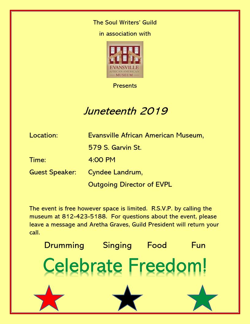 It's a busy month at the museum.  Join the Soul Writer's Guild Saturday, June 15, 2019 as we celebrate Emancipation.  Highlights include singing, drumming, food and fun.  Our guest speaker will be Cyndee Landrum. Festivities start at 4:00 PM. #Juneteenth, #emancipation