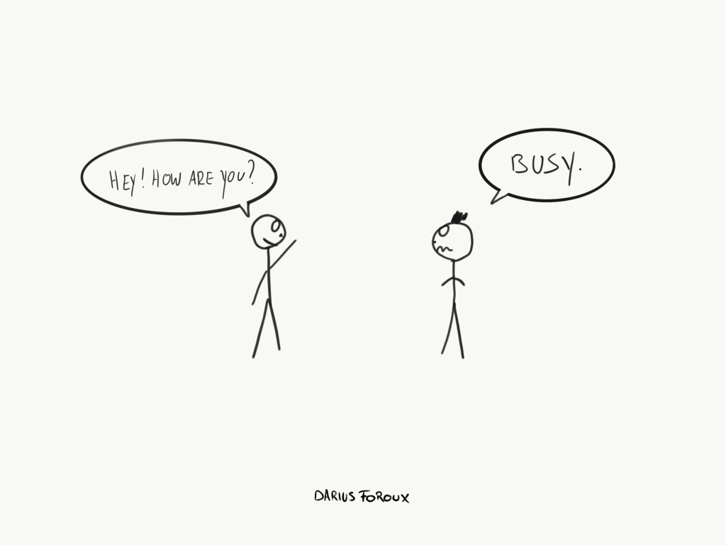 DariusForoux's tweet photo. Why I Stopped Being Busy
“A good man will not waste himself upon mean and discreditable work or be busy merely for the sake of being busy.” —Seneca https://t.co/KZZhwU4Jty https://t.co/Dbabu451ZT