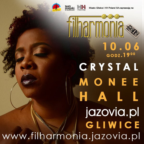 JazoviaPL's tweet image. To już dziś😍🤩😁. Artyści są już w drodze do Gliwic. Widzimy się o godzinie 19.00 w Jazovii.
Crystal Monée Hall - Filharmonia 2019
#perfectmonday